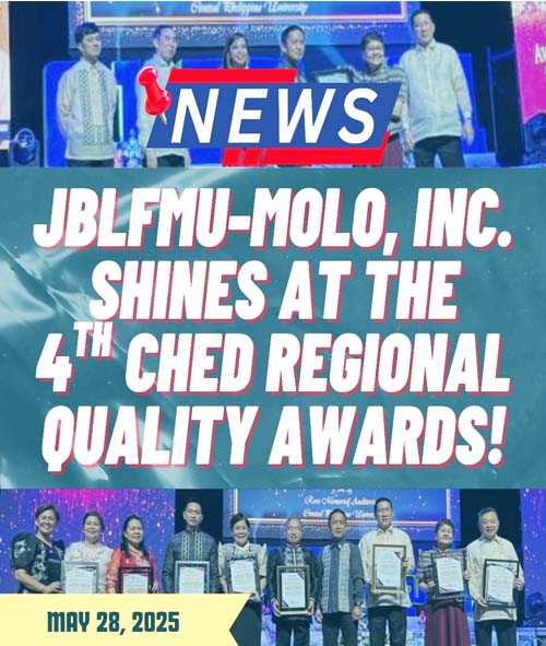 We are proud to announce JBLFMU-Molo, Inc.'s remarkable achievements at the 4th CHED Regional Quality Awards, Held today, May 28, 2025, at the Rose Memorial Auditorium, Central Philippine University in Jaro, Iloilo City!
